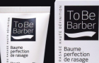 To be Barber : redécouvrez le plaisir de vous raser